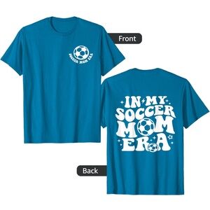 NWT Blue‎ “In My Soccer Mom Era” T-Shirt - Small